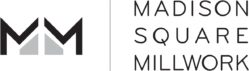 Madison Square Millwork